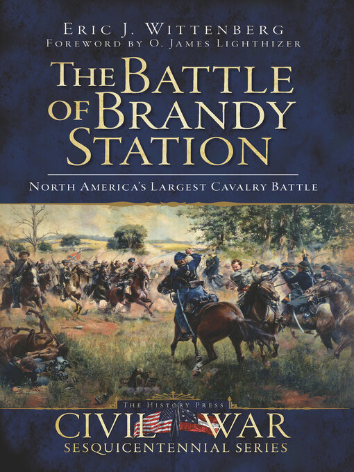 Title details for The Battle of Brandy Station by Eric J Wittenberg - Available